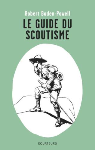 Le Guide du Scoutisme de Baden-Powell