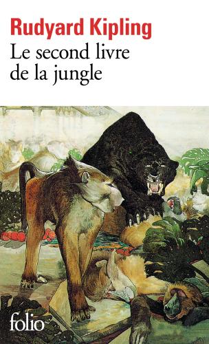 Le second Livre de la Jungle (ed Folio)