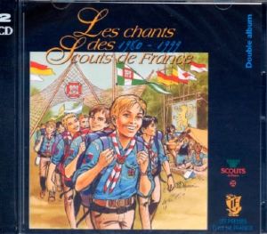 CD Chants Scouts de France 1980-1999