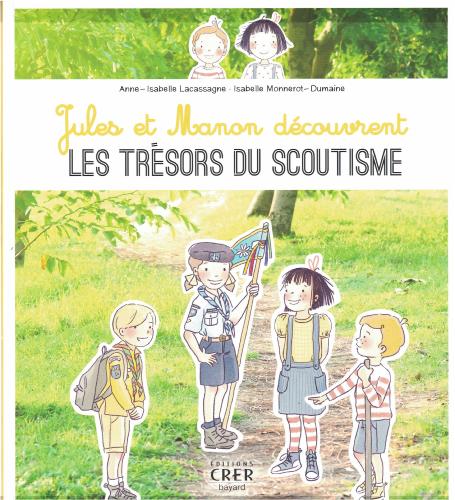 Jules et Manon découvrent les trésors du scoutisme