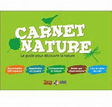 CARNET NATURE, Le guide pour découvrir la nature