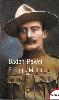 Baden-Powell, ou la naissance du Scoutisme de Philippe Maxence