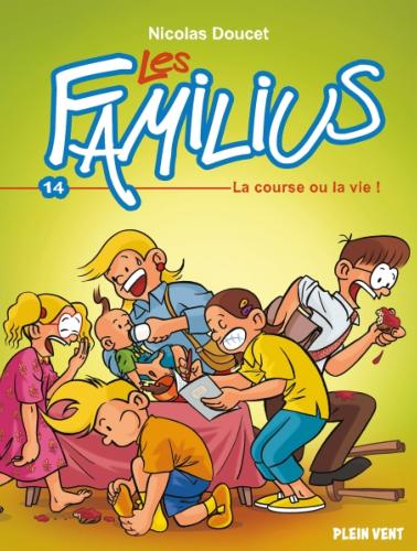 Les Familius, La course ou la vie!  Tome 14