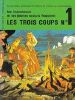 Les trois coups Tome 1