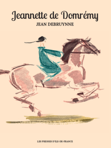 Jeannette de Domremy, Jean Debryunne