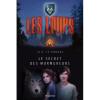 Les Loups T1; Le secret des Murmureurs