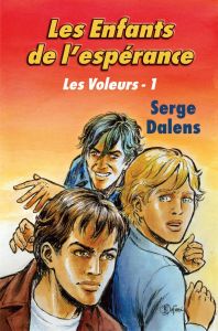 Les Enfants de l'Espèrance (Les Voleurs T1)