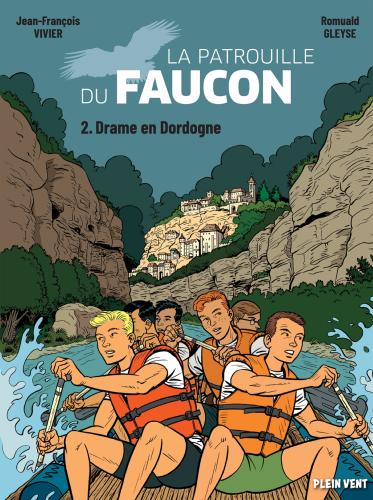Drame en Dordogne - Patrouille du Faucon Vol 2