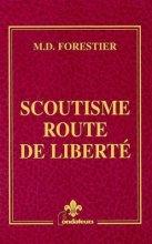 Scoutisme, Route de liberté