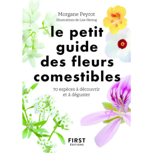 Le petit guide des fleurs comestibles