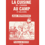 La cuisine de l'ourson au camp et ailleurs
