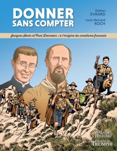 Donner sans compter, Jacques Sevin & Paul Doncoeur