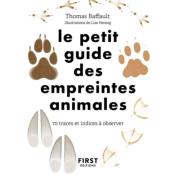 Le Petit guide des empreintes animales