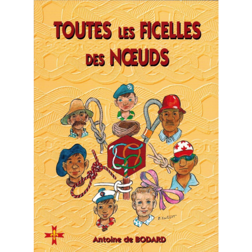 Toutes les ficelles des Noeuds