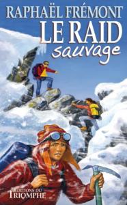 Le Raid Sauvage