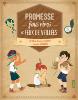 Promesse, Fous rires et Feux de veillée