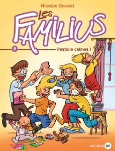 Les Familius, Restons calmes ! Tome 8