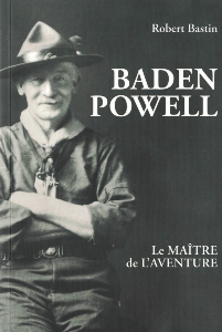 Baden-Powell, Le Maître de l'Aventure