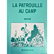 La patrouille au camp