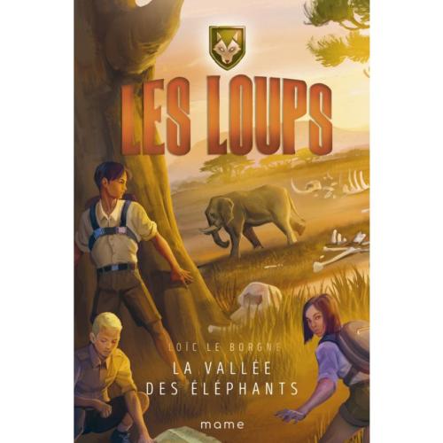 Les Loups T4; La vallée des éléphants