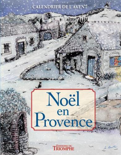 Calendrier de l'Avent: Noël en Provence