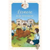 Léonore à la rescousse - Les filles de l'Alouette T1