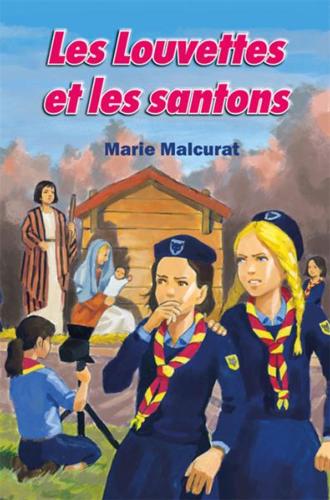 Les Louvettes Tome 2 Les Louvettes et les Santons